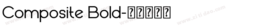 Composite Bold字体转换